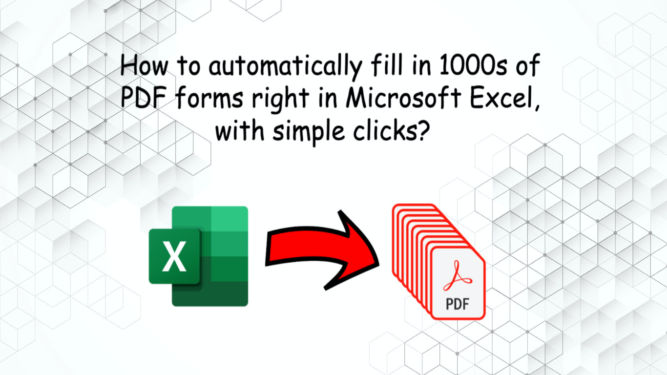 Power PDF Filler — batch fill thousands of PDF forms from Excel data
